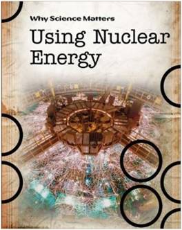 Using Nuclear Energy by John Townsend