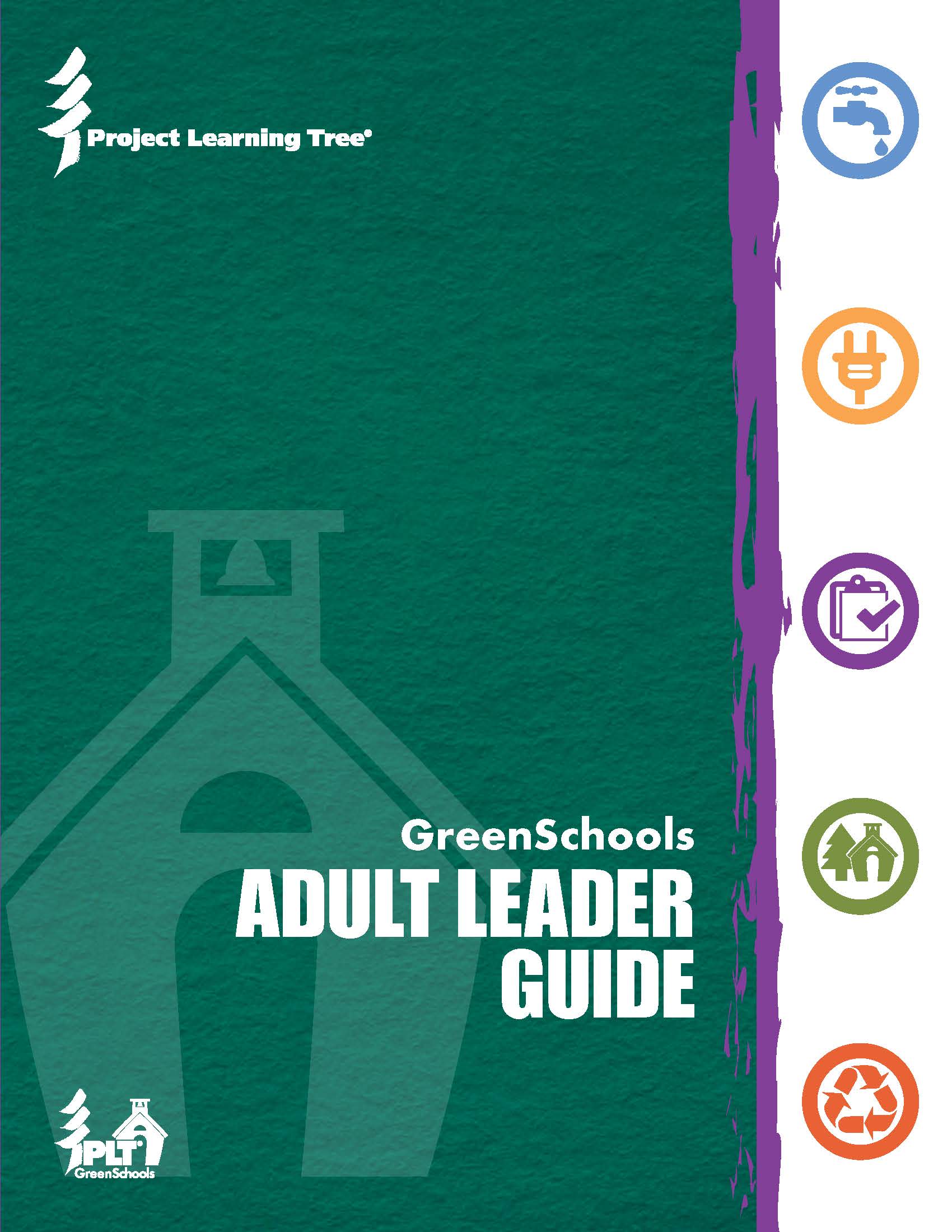 Cover for Project Learning Tree's GreenSchools Adult Leader Guide
