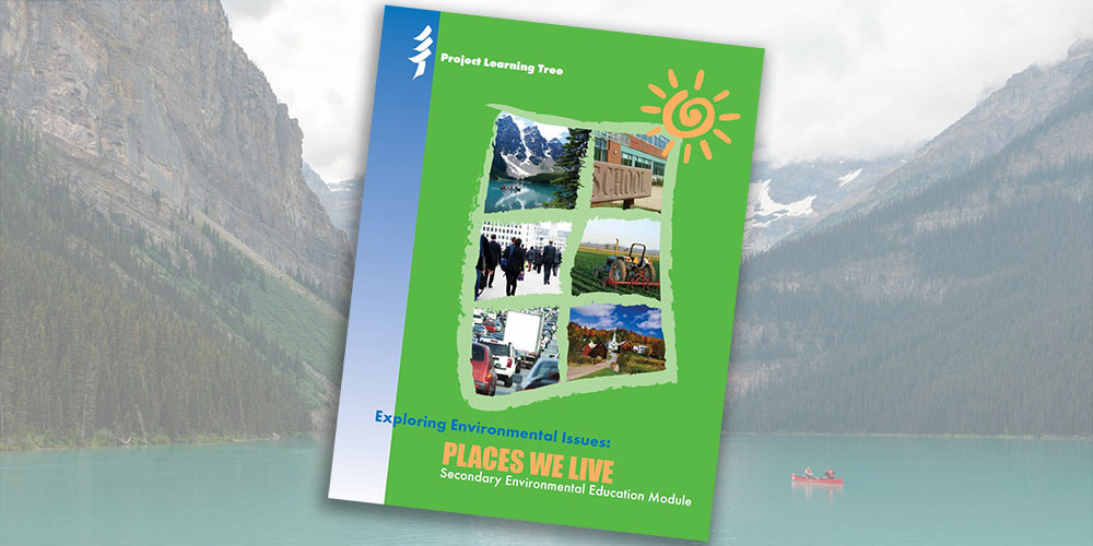 Cover of PLT's Places We Live activity guide over a background of a lake, mountains, and canoers