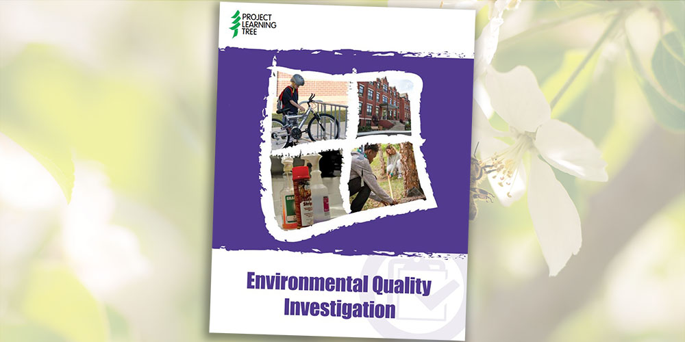Cover of Environmental Quality Investigation activity guide over top of a light green leafy background.